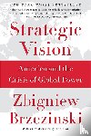 Brzezinski, Zbigniew - Strategic Vision