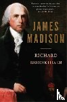Richard Brookhiser - James Madison