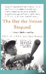 Berman, Claire, Steele, Ken - The Day The Voices Stopped