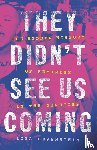 Levenstein, Lisa - They Didn't See Us Coming