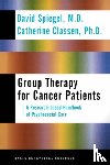 Classen, Catherine, Spiegel, David - Group Therapy For Cancer Patients: A Research-based Handbook Of Psychosocial Care