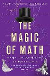 Benjamin, Arthur - The Magic of Math