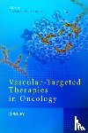  - Vascular-Targeted Therapies in Oncology