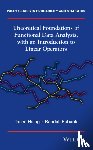 Hsing, Tailen (Professor, Eubank, Randall (Professor Emeritus - Theoretical Foundations of Functional Data Analysis, with an Introduction to Linear Operators