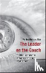 Manfred F. R. Kets de Vries - The Leader on the Couch