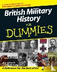 Perrett, Bryan - British Military History For Dummies
