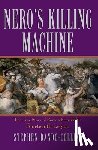 Dando-Collins, Stephen - Nero's Killing Machine: The True Story of Rome's Remarkable 14th Legion
