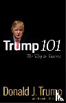 Trump, Donald J. - Trump 101