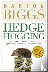 Biggs, Barton - Hedgehogging