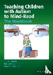 Hadwin, Julie A. (University of Kent), Howlin, Patricia (St George's Hospital Medical School, Baron-Cohen, Simon (University of Cambridge) - Teaching Children with Autism to Mind-Read