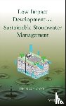 Cahill, Thomas H. - Low Impact Development and Sustainable Stormwater Management