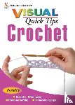 Keim, Cecily, Werker, Kim P. - Crochet VISUAL Quick Tips