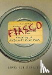 Parish, James Robert - Fiasco: A History of Hollywood's Iconic Flops