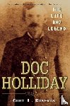 Roberts, Gary L. - Doc Holliday