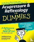 Andrews, Synthia, Dempsey, Bobbi - Acupressure and Reflexology For Dummies