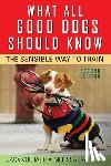 Volhard, Jack - What All Good Dogs Should Know: The Sensible Way to Train
