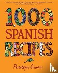 Casas, Penelope - 1,000 Spanish Recipes