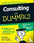 Nelson, Bob (Nelson Motivation, Economy, Peter (Leader to Leader magazine) - Consulting For Dummies