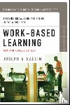 Raelin, Joseph A. - Work-Based Learning