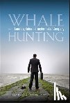 Searcy, T - Whale Hunting - How to Land Big Sales and Transform Your Company