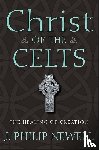 Newell, J. Philip - CHRIST OF THE CELTS