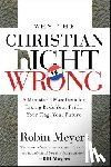 Meyers, Robin - Why the Christian Right Is Wrong