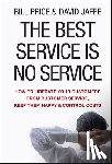 Price, Bill, Jaffe, David - The Best Service is No Service