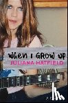 Hatfield, Juliana - When I Grow Up