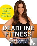 Lombardi, Gina, Villarosa, Linda - Deadline Fitness