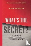 DiJulius, John R. - What's the Secret?