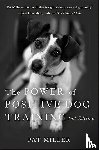 Miller, Pat - The Power of Positive Dog Training
