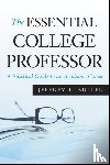 Buller, Jeffrey L. (Mary Baldwin College) - The Essential College Professor