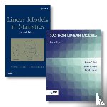 Littell, Ramon (University of Florida), Stroup, Walter W., Freund, Rudolf (Texas A&M University), Rencher, Alvin C. (Brigham Young University - SAS System for Linear Models, 4e + Linear Models in Statistics, 2e Set