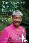 Lambert, Lillian Lincoln - The Road to Someplace Better