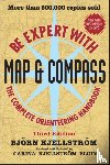 Kjellstrom, Bjorn - Be Expert with Map and Compass
