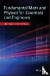 Yevick, David, Yevick, Hannah - Fundamental Math and Physics for Scientists and Engineers