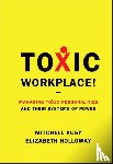 Kusy, Mitchell, Holloway, Elizabeth - Toxic Workplace!