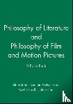  - Philosophy of Literature & Philosophy of Film and Motion Pictures, 2 Book Set