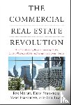 Miller, Rex, Strombom, Dean, Iammarino, Mark, Black, Bill - The Commercial Real Estate Revolution