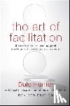 Hunter, Dale - The Art of Facilitation