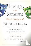 Lowe, Chelsea, Cohen, Bruce M. - Living With Someone Who's Living With Bipolar Disorder