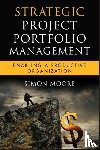 Moore, Simon - Strategic Project Portfolio Management