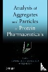  - Analysis of Aggregates and Particles in Protein Pharmaceuticals