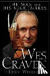 Wooley, John - Wes Craven: The Man and His Nightmares