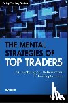Kiev, Ari - The Mental Strategies of Top Traders