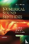 Bilbao, Stefan (University of Belfast) - Numerical Sound Synthesis