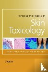  - Principles and Practice of Skin Toxicology