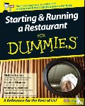 Godsmark, Carol, Garvey, Michael, Heath, Heather, Dismore, Andrew G. - Starting and Running a Restaurant For Dummies, UK Edition