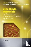  - Zinc Oxide Materials for Electronic and Optoelectronic Device Applications