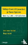 Yazdani, Amirnaser, Iravani, Reza - Voltage-Sourced Converters in Power Systems